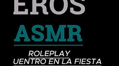 SEXO EN UNA FIESTA | ASMR ROLEPLAY Thumb